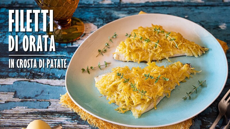 Filetti di orate in crosta di patate