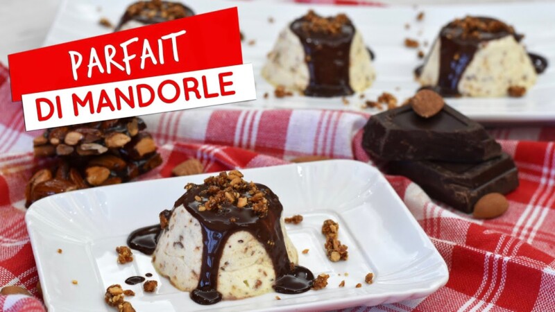 Parfait di mandorle: ricetta originale siciliana