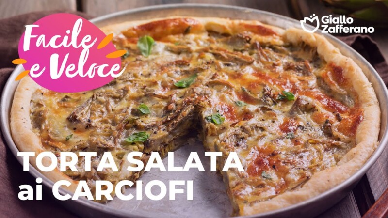 Torta salata con carciofi: ricetta facile e veloce